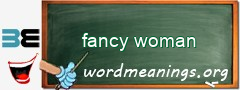 WordMeaning blackboard for fancy woman